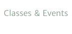 Classes & Events